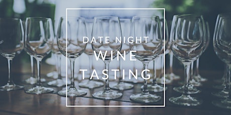 Imagen principal de Semiahmoo Date Night Series: Wine Tasting
