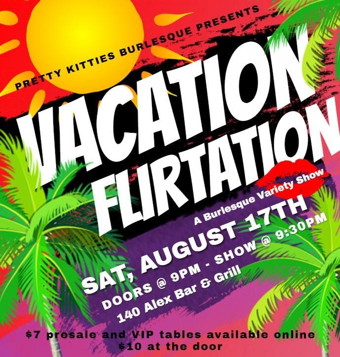 Vacation Flirtation: A Burlesque Variety Show