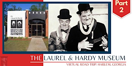 Part 2: The Laurel & Hardy Museum: VRT