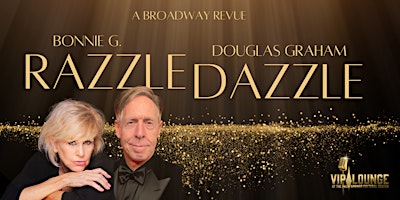Primaire afbeelding van RAZZLE DAZZLE: A Broadway Revue