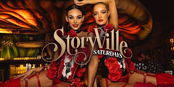 StoryVille Saturdays // Guestlist + Free shot
