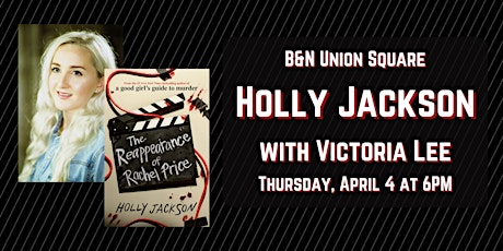 Holly Jackson discusses THE REAPPEARANCE OF RACHEL PRICE at BNUSQ