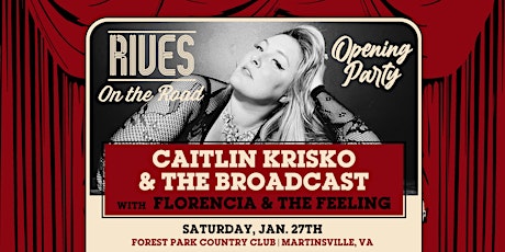 Rives on the Road Opening Party - Caitlin Krisko & The Broadcast primary image