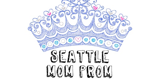 2024 Seattle Mom Prom