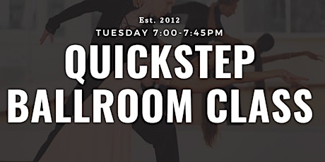 [FEB] New 4 Adult Dance Classes: QUICKSTEP primary image