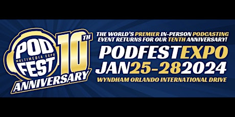 Imagem principal do evento Podfest Expo 2024 Recordings Pass + Bonus Ticket to 2025