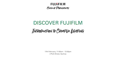 Imagem principal do evento DISCOVER FUJIFILM Introduction to Creative Lighting