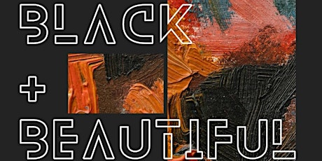 Image principale de Black & Beautiful Art Exhibit