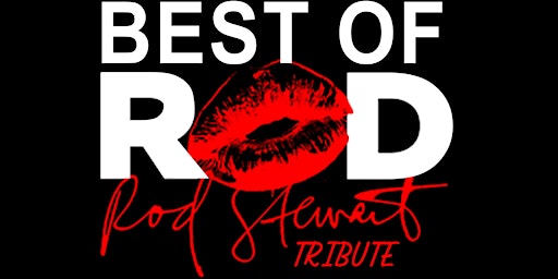 Primaire afbeelding van Best of Rod - Rod Stewart Tribute Show