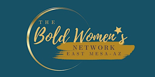 East Mesa Bold Women’s Network primary image