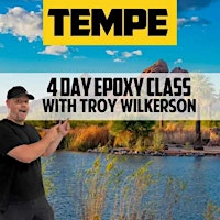 Imagem principal do evento 4 Day Epoxy Countertop Training Class – Featuring: Troy Wilkerson - Tempe