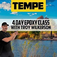 Immagine principale di 4 Day Epoxy Countertop Training Class – Featuring: Troy Wilkerson - Tempe 