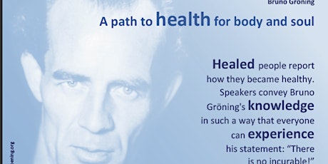 "There is no incurable" Bruno Gröning.   A path to health for body and soul primary image