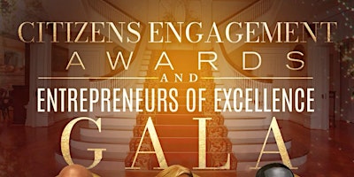 Citizens Awards and Entrepreneurs of Excellence  GALA primary image