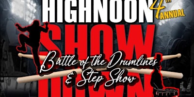 Sticks Mania 4th Annual  High Noon Showdown Drumline and Step Competition primary image