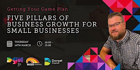 Imagem principal do evento Getting Your Game Plan: 5 Pillars of Business Growth for Small Businesses