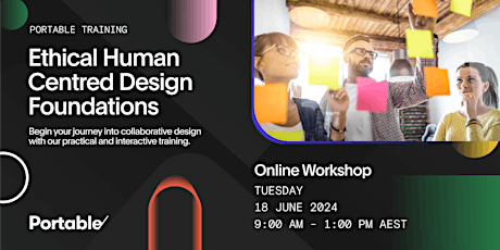 Ethical Human Centred Design Foundations - June 2024