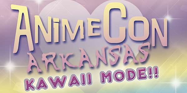 AnimeCon Arkansas 2021