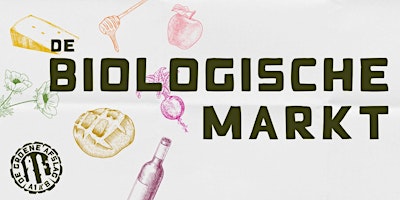 Imagem principal do evento Marktkraam op De Biologische Markt bij De Groene Afslag // Slow Food Editie