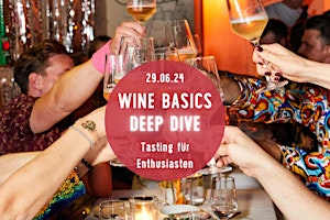 Image principale de Wine Basics DEEP DIVE - Wein-Tasting für Enthusiasten - Tasting Room