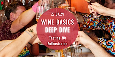 Imagen principal de Wine Basics DEEP DIVE - Wein-Tasting für Enthusiasten - Tasting Room