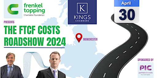 Imagen principal de Frenkel Topping Charitable Foundation Costs Update Roadshow (Manchester)