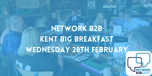 The Kent Big Breakfast Meeting - Thursday 23rd May primary image