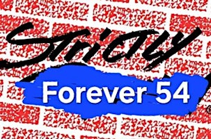 Imagem principal do evento Forever 54 presents "STRICTLY Forever 54"