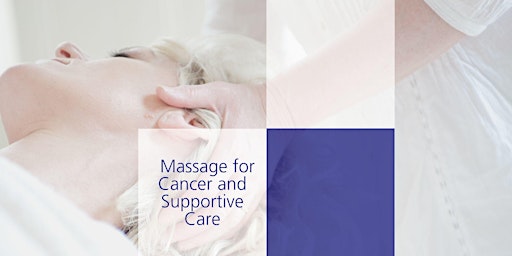 Massage for Cancer and Supportive Care primary image