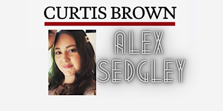 Representation Q&A With Alex Sedgley, Talent Agent With Curtis Brown primary image