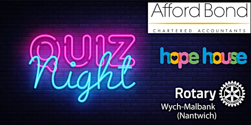 Hauptbild für Wych-Malbank (Nantwich) Rotary Quiz Night in aid of Hope House