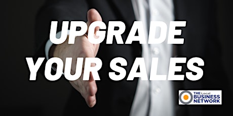 Upgrade Your Sales with The Local Business Network - Fortitude Valley primary image