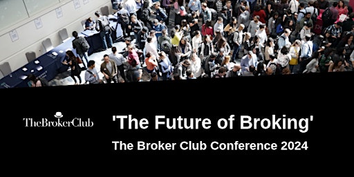 Imagem principal do evento 'The Future of Broking 2024'