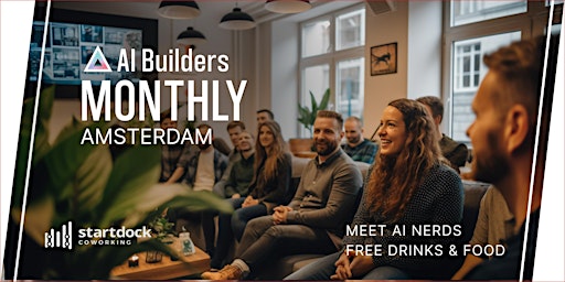 Image principale de AI Builders Monthly: Networking + Food + Drinks