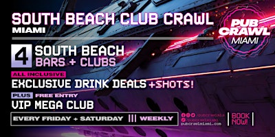 Hauptbild für SOUTH BEACH CLUB CRAWL | Saturday