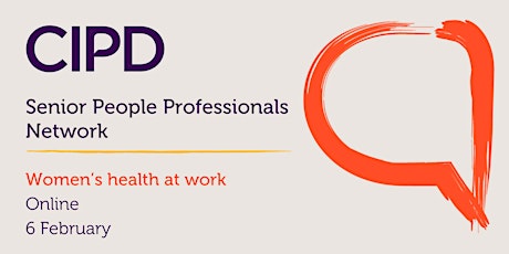 Senior People Professionals Network - Women's health at work primary image