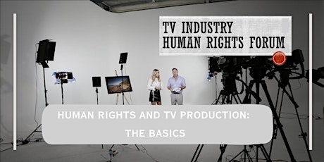 Human rights and TV production: the basics