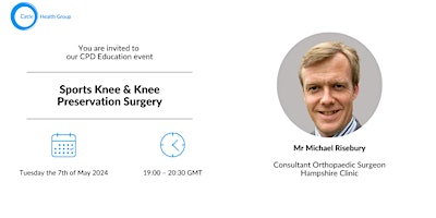 FREE CPD Education Session: 'Sports Knee & Knee Preservation Surgery' primary image