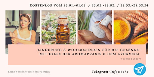 Hauptbild für Linderung & Wohlbefinden für die Gelenke- Tipps aus Aromapraxis & Ayurveda