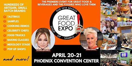 Great Food Expo,  Shop Sip Sample April 20-21 Phoenix Conv Center