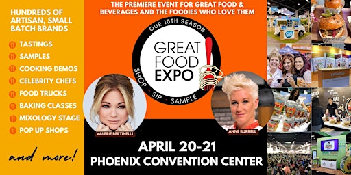 Primaire afbeelding van Great Food Expo,  Shop Sip Sample April 20-21 Phoenix Conv Center