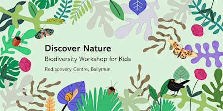 Imagem principal de Biodiversity Week:  Discover Nature - Biodiversity Workshop for Kids