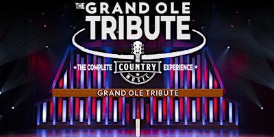 Grand Ole Opry Tribute Show primary image