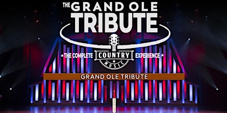 Grand Ole Opry Tribute Show