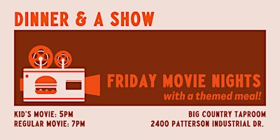 Imagem principal do evento Dinner &  A Show: Friday Movie Nights