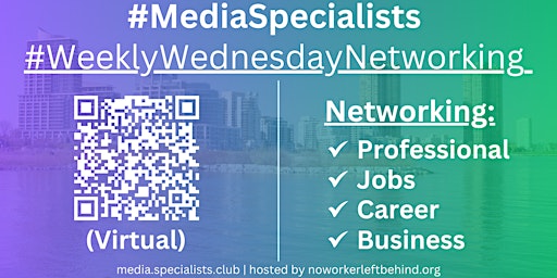 Imagem principal do evento #MediaSpecialists Virtual Job/Career/Professional Networking #Riverside