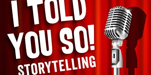 I Told You So! - Storytelling Show  primärbild