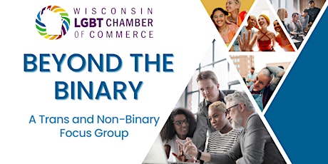 Beyond the Binary - A Trans Focus Group Meeting primary image