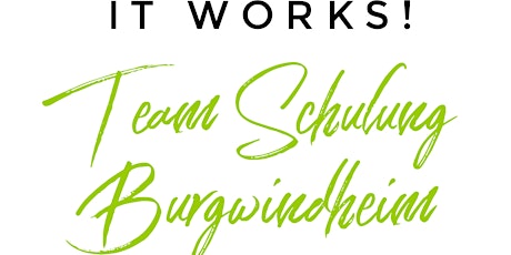 It Works Team Schulung Burgwindheim (Bayern)  primary image