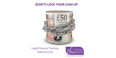 Immagine principale di Law Firm Cashflow & Lock Up Management (1 hour) 